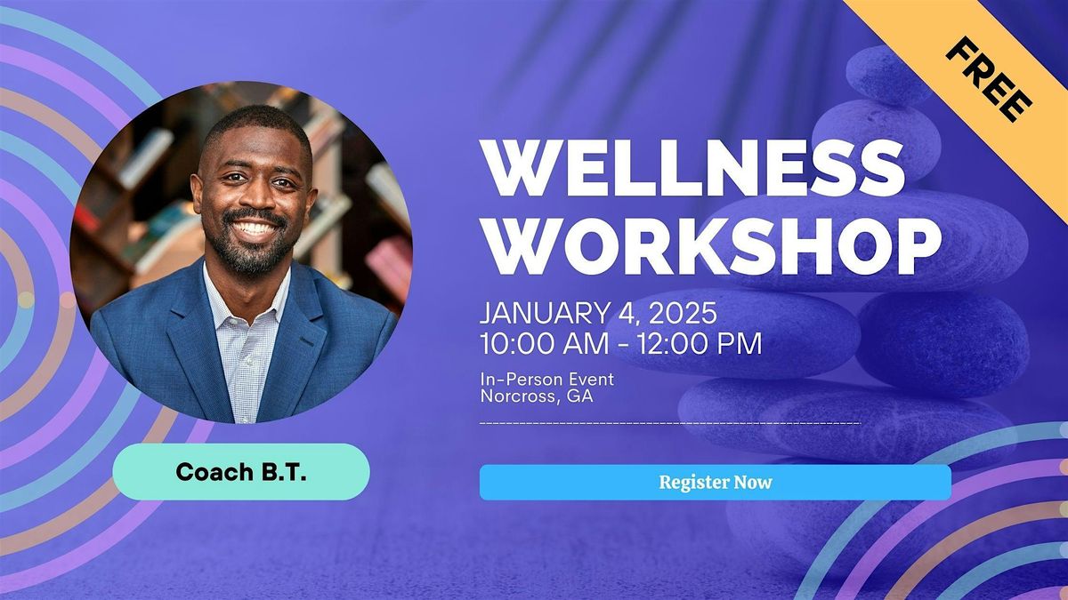 Wellness Workshop