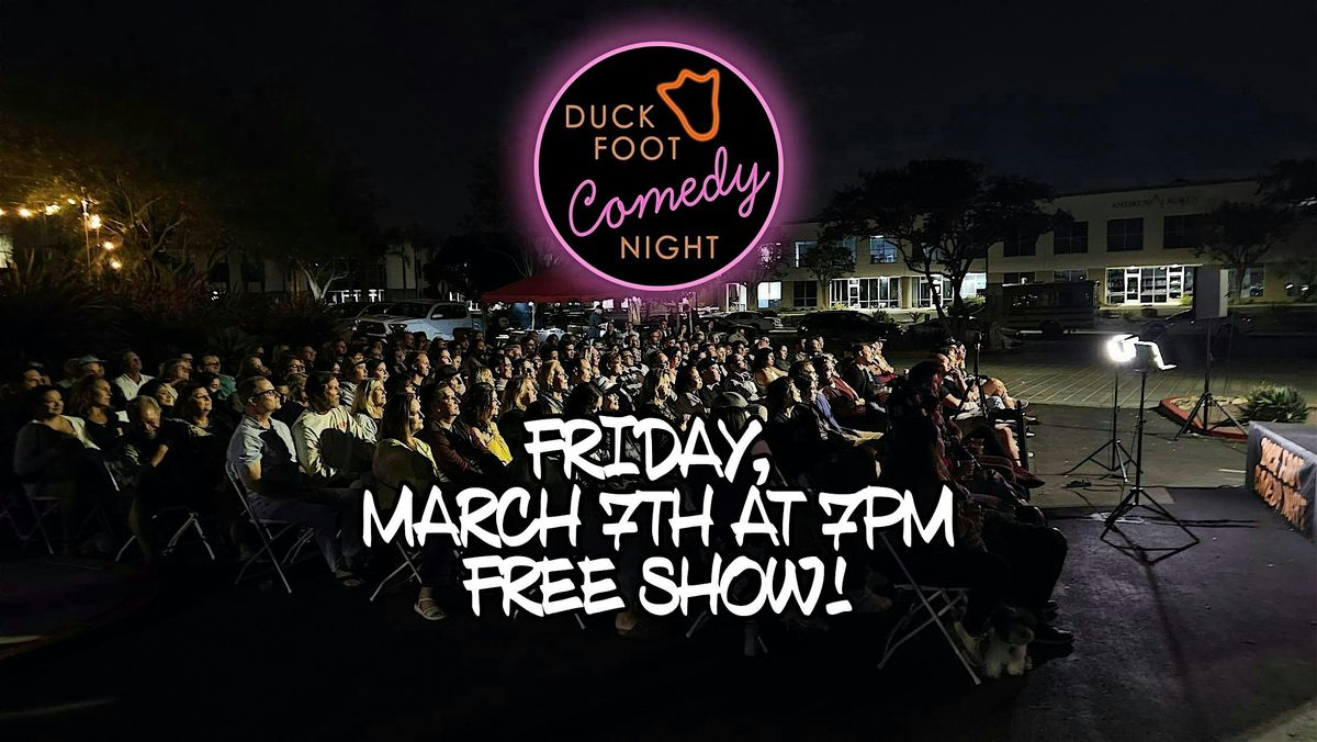 Duck Foot Miramar March Comedy Night! March 7th, 2025 @ 7PM FREE SHOW!