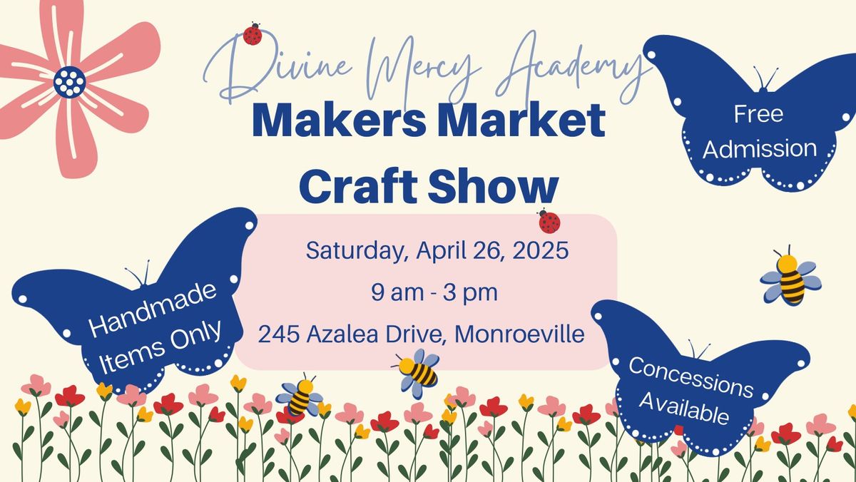 Divine Mercy Academy's 2025 Spring Makers Market