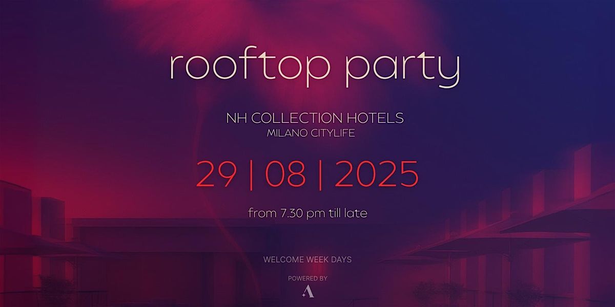 Rooftop Party - Welcome Week Days