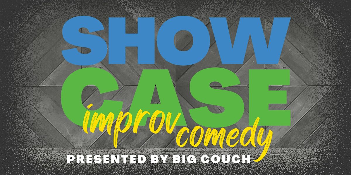 Showcase: A Long-form Improv Comedy Show