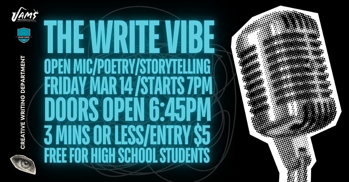 The Write Vibe \/ OPEN MIC NIGHT at JAMS