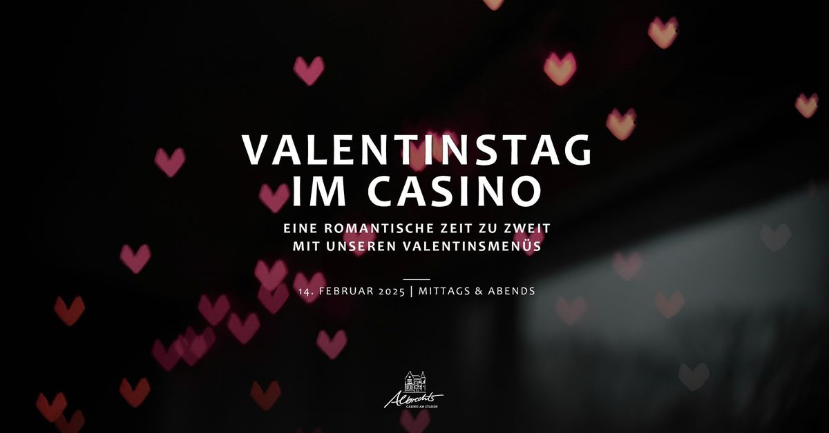 Valentinstag in Albrechts Casino