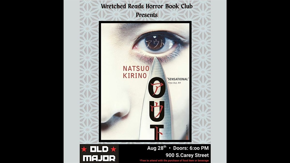 Wretched Reads Horror Book Club: "Out" by Natsuo Kirino