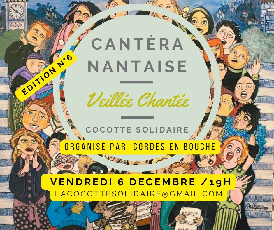 CANTERA NANTAISE \/ Veill\u00e9e Chant\u00e9e \u00e0 la Cocotte Solidaire