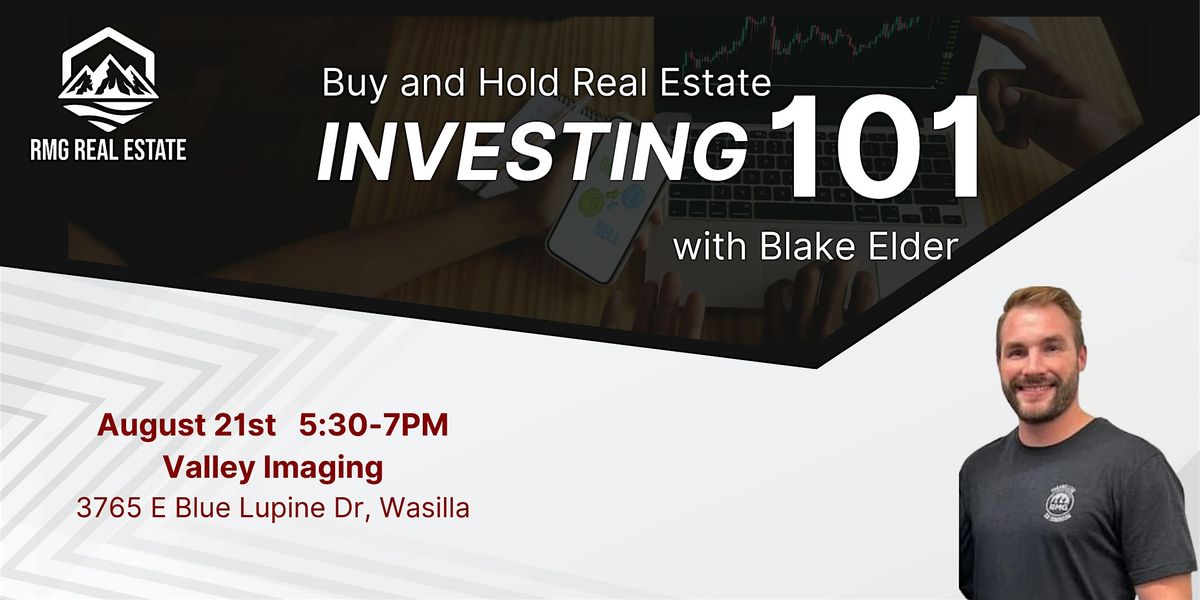 Buy and Hold Real Estate Investing 101 with Blake Elder