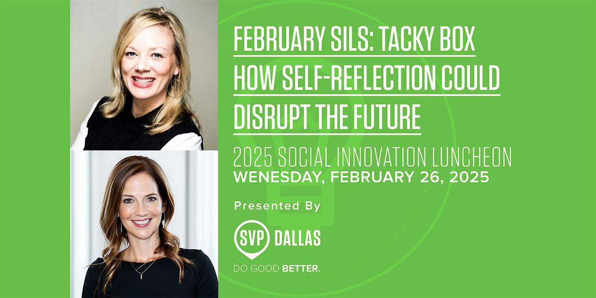 SILS Luncheon: Tacky Box - How Self Reflection Could Disrupt The Future