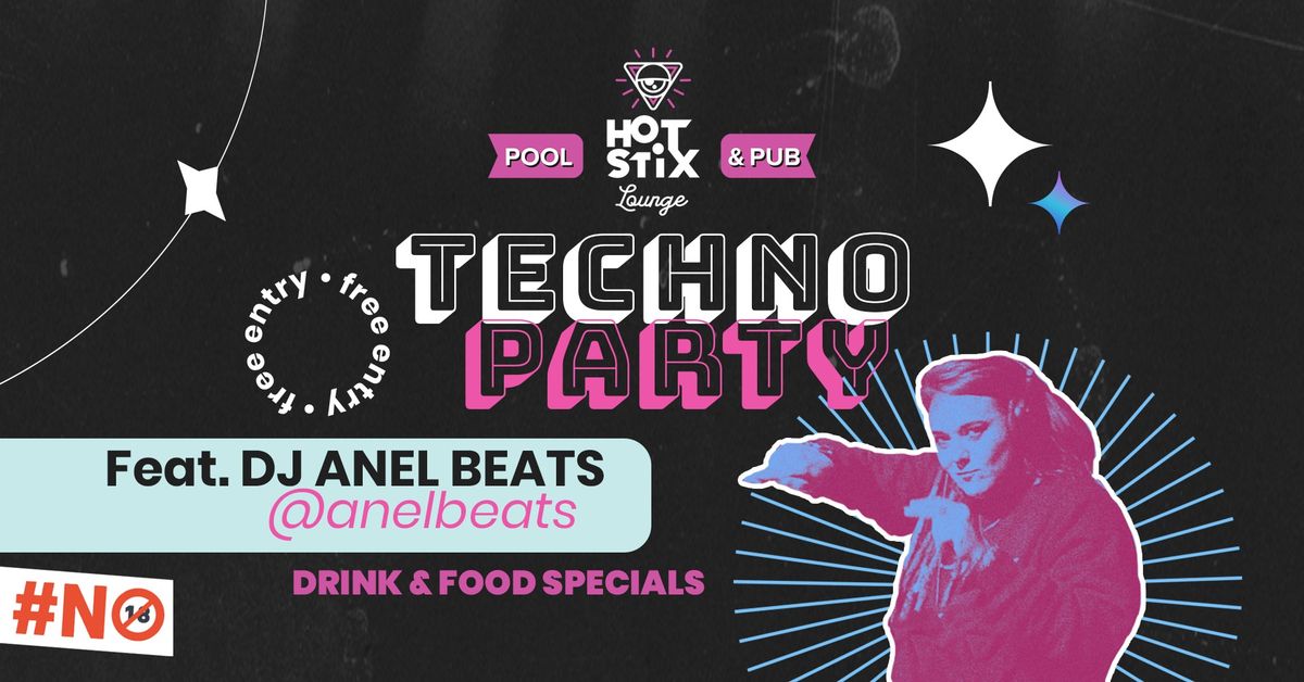 Techno Party ft. DJ Anel Beats