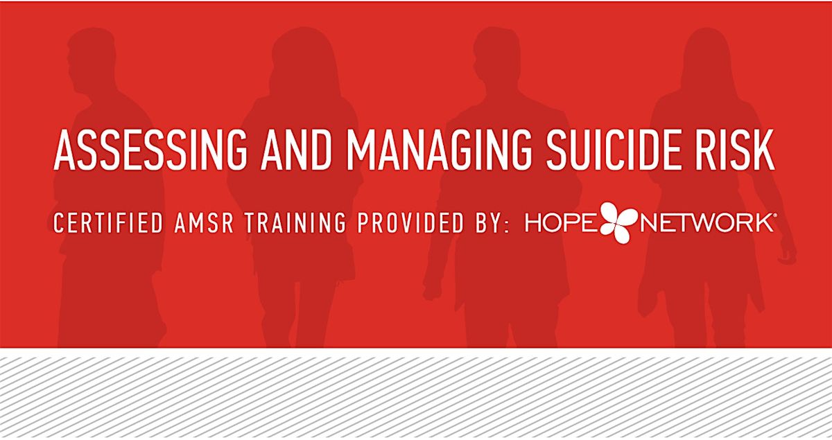 Assessing and Managing Suicide Risk - Direct Care