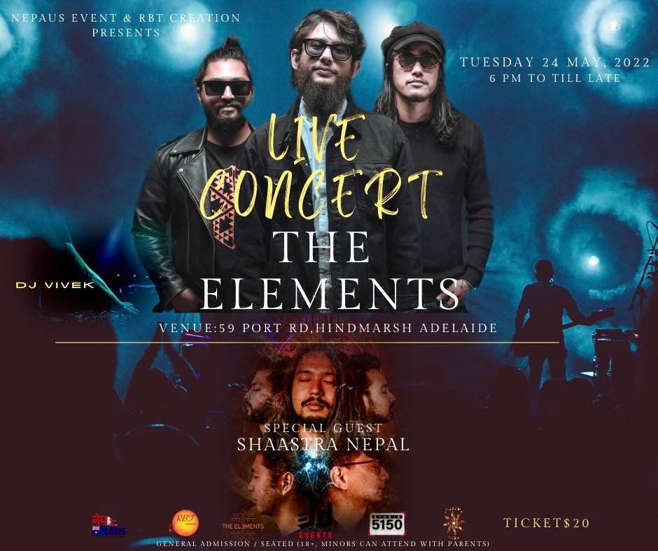 The Elements Australia tour 2022 Adelaide 24 may 2022