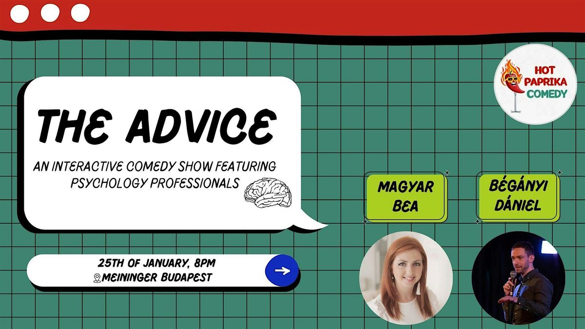 The Advice: An Interactive Comedy Show