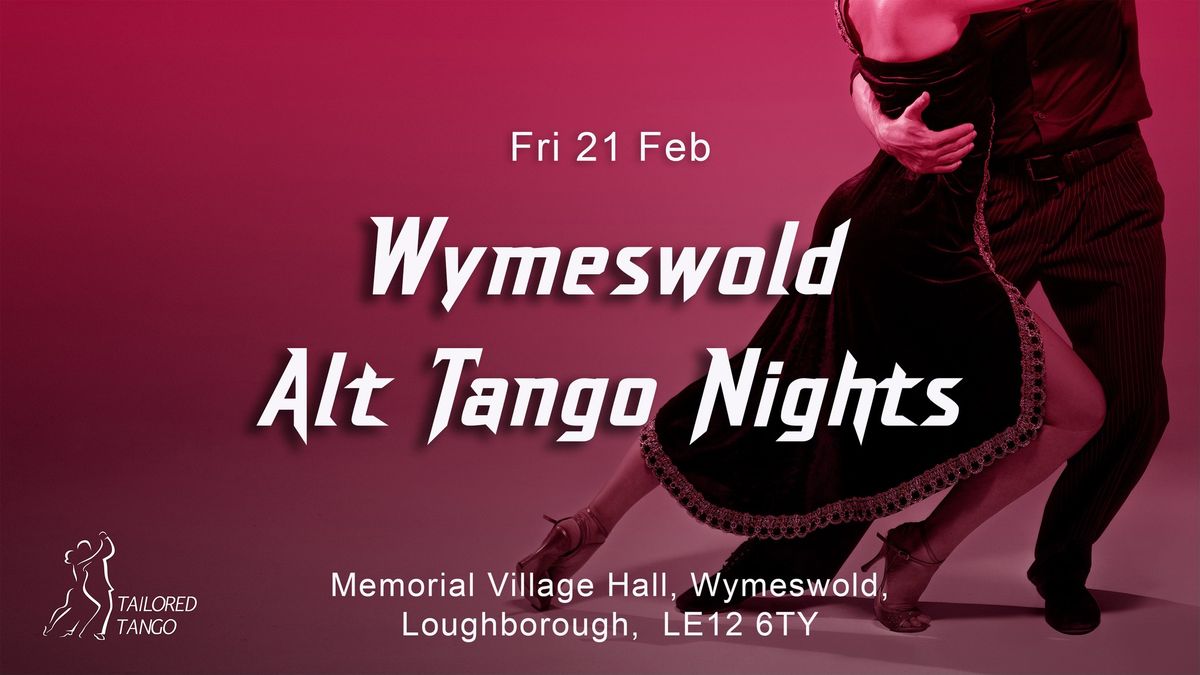 Wymeswold Alt Tango Nights