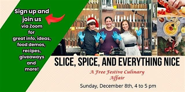 Slice, Spice and Everything Nice: A Free Festive Culinary Affair