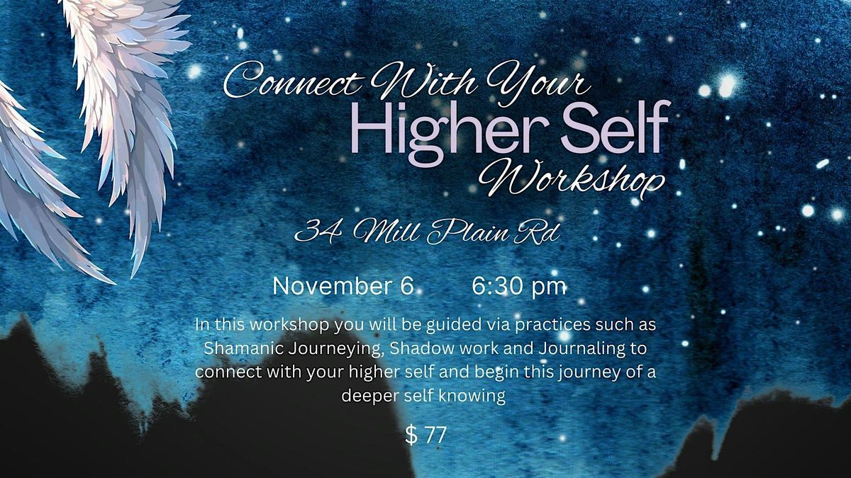 Connect with Your Higher Self Workshop