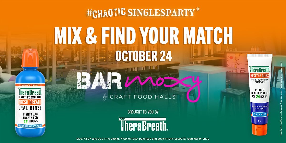Chaotic Singles Party! (Boston)