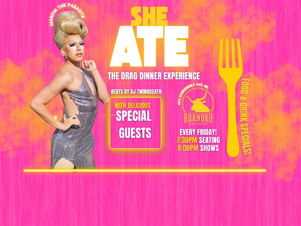SHE ATE! The Drag Dinner Experience
