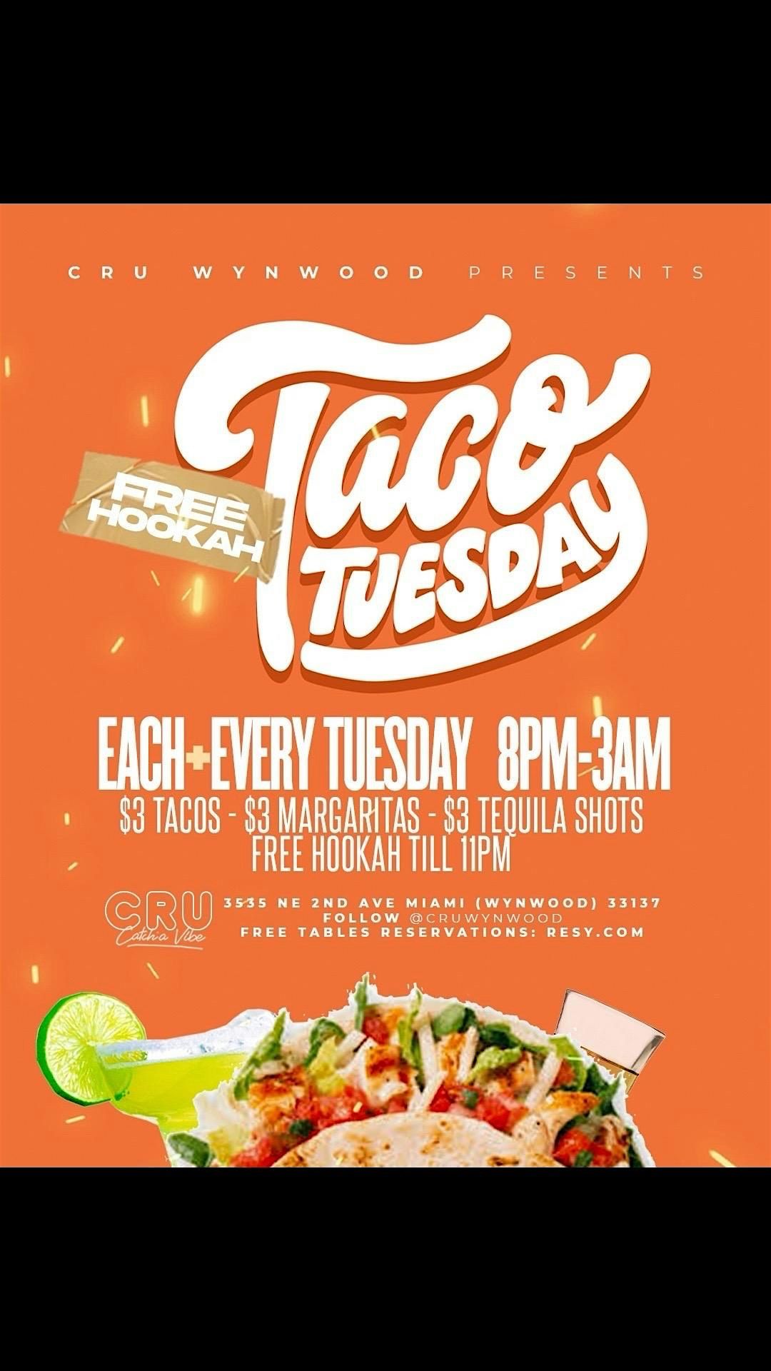 Taco Tuesday and free hookah