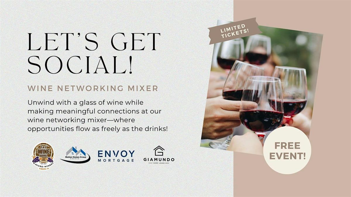 Uncorked Connections: Monthly Wine Networking Mixer