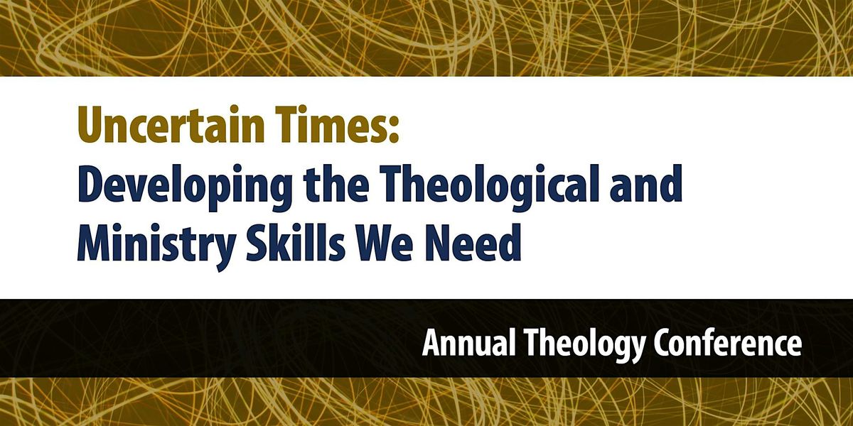 Annual Theology Conference (October 20 - 21, 2025) 2 day Conference