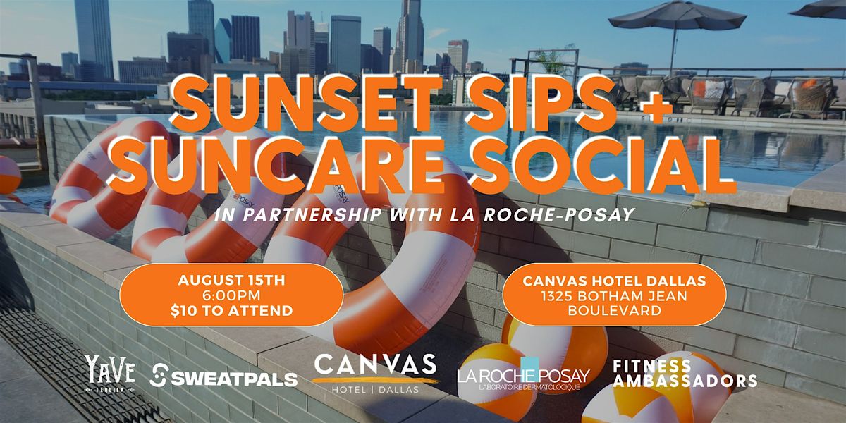 Sunset Sips and Suncare Social with Fitness Ambassadors