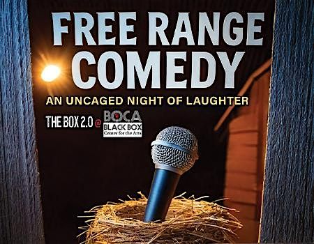 Free Range Comedy Show @ The Box 2.0