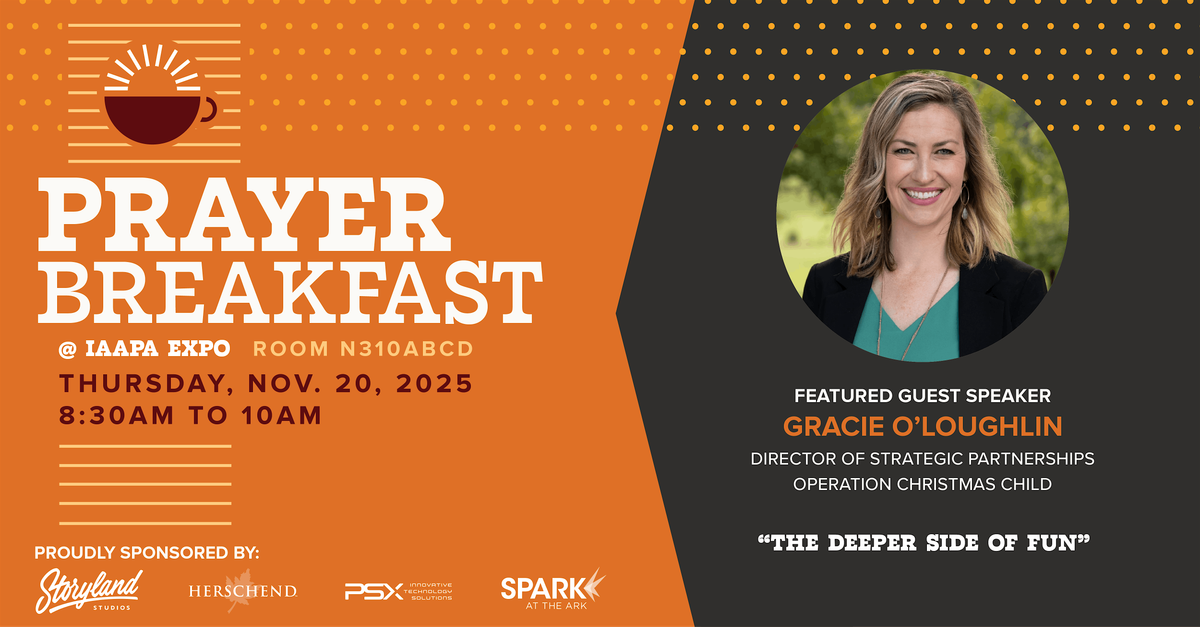 2025 Prayer Breakfast @ IAAPA Expo
