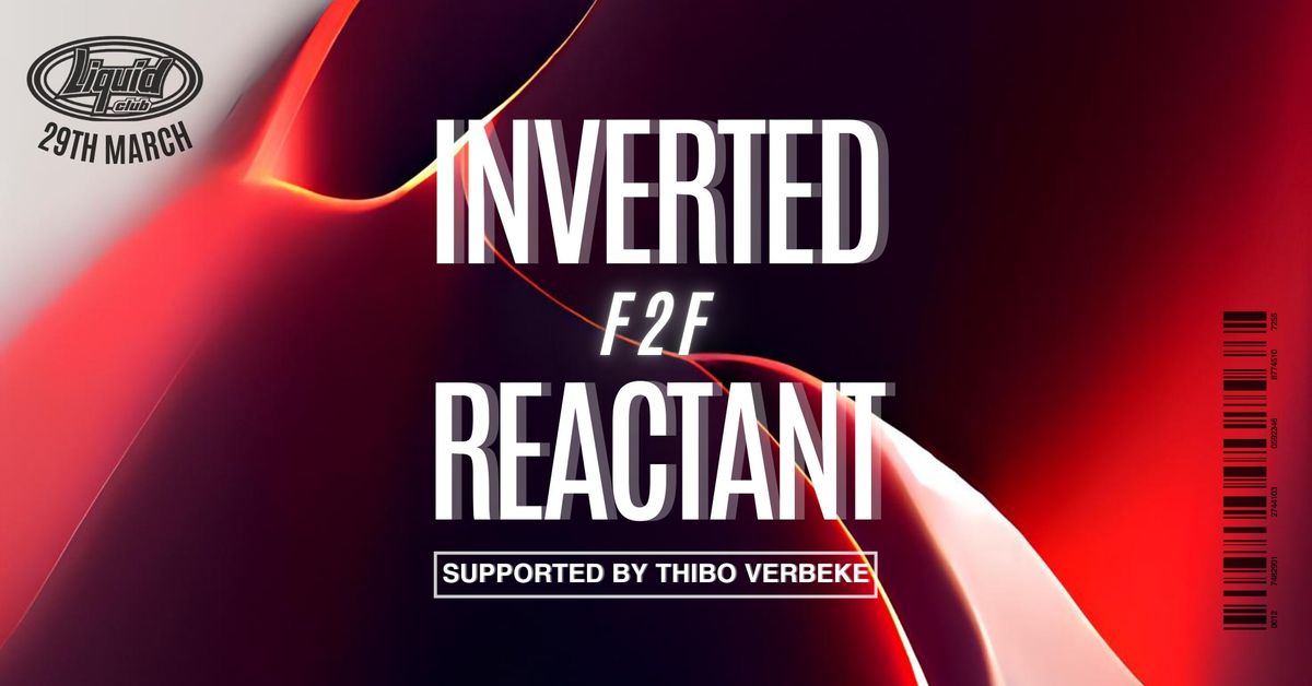 INVERTED F2F REACTANT (II)