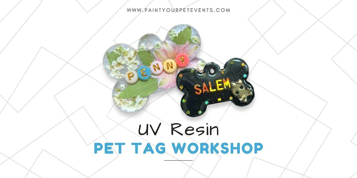 DIY Custom Pet Tag & Keychain - UV Resin Craft Class @ Woofboard