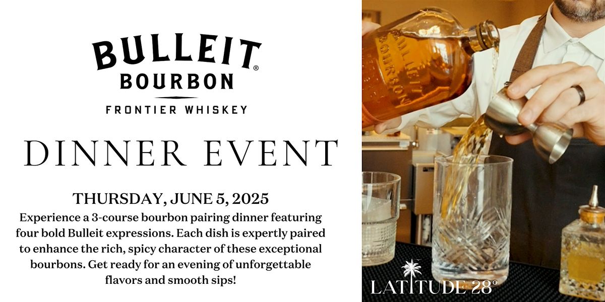 Bulleit Dinner Event