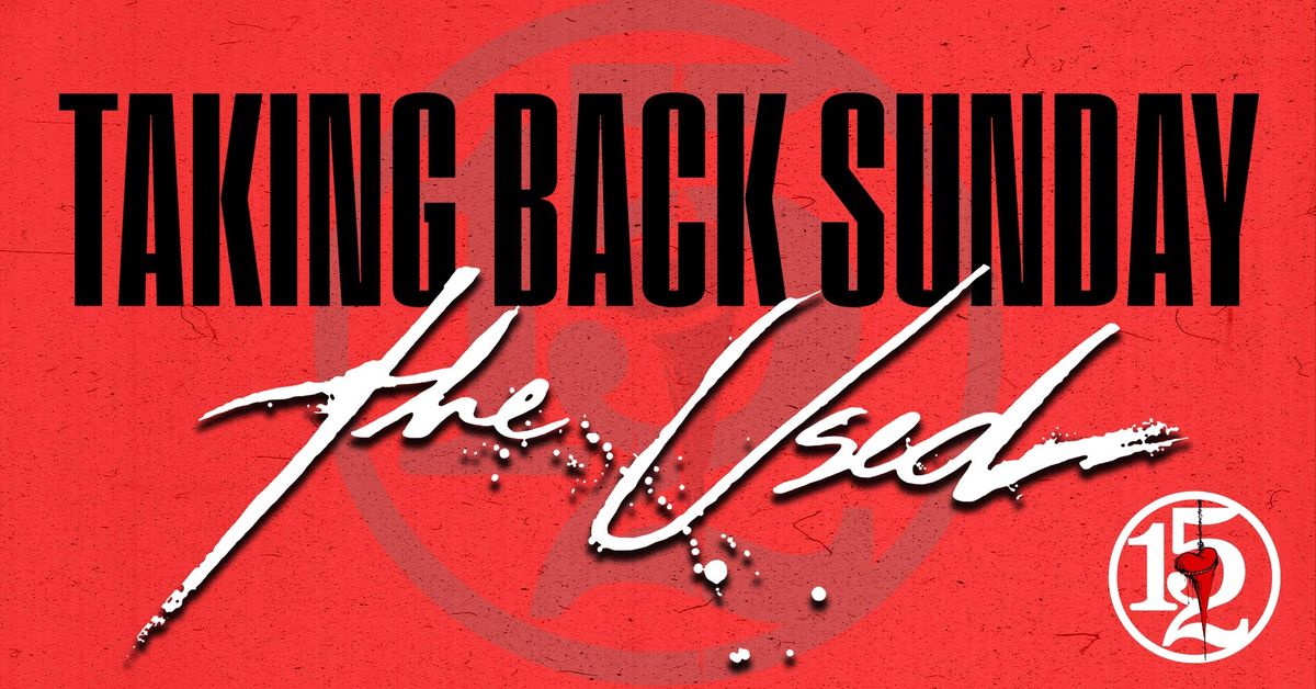 Taking Back Sunday & The Used