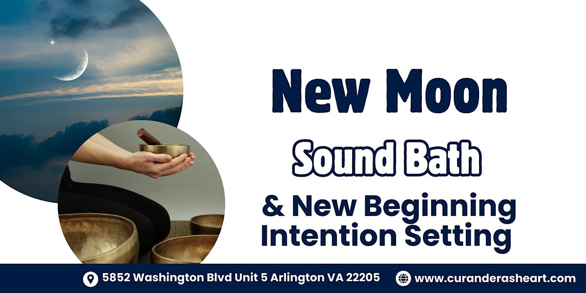 New Moon Sound Bath & New Beginning Intention Setting