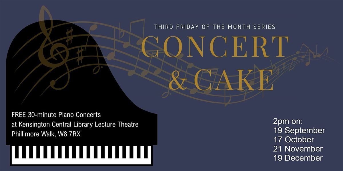 Concert & Cake: Free 30-minute Piano Concert Series
