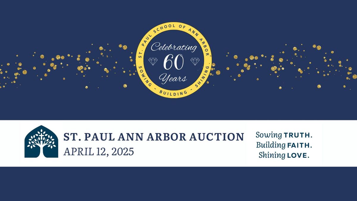 2025 St. Paul School of Ann Arbor Auction 