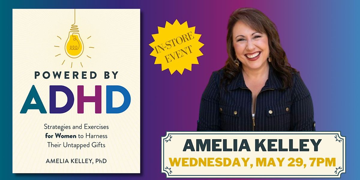 Amelia Kelley | Powered by ADHD