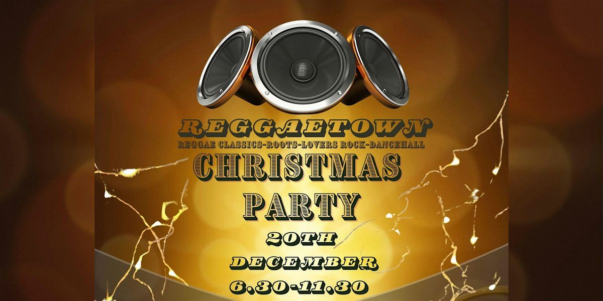 Reggaetown Christmas Party