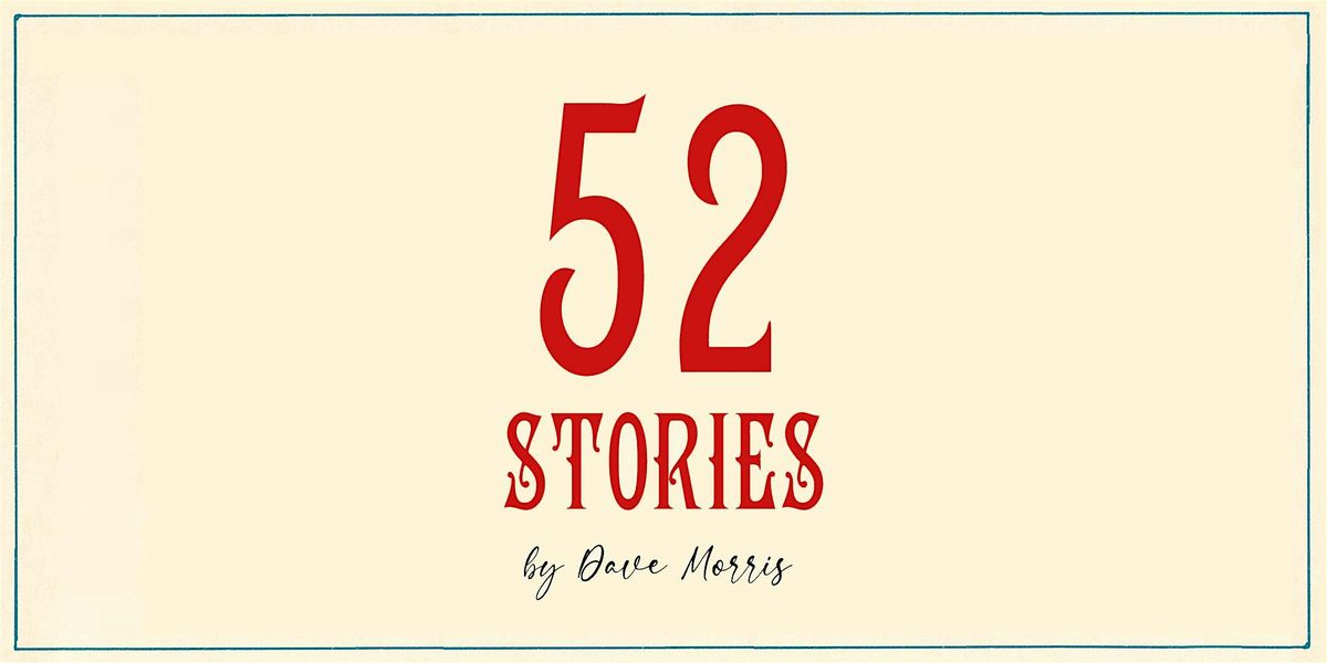 52 Stories - One Night Only in North Vancouver