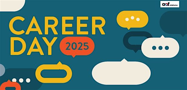 AAF Oklahoma - Career Day 2025 & Monthly (Lunch) Meeting