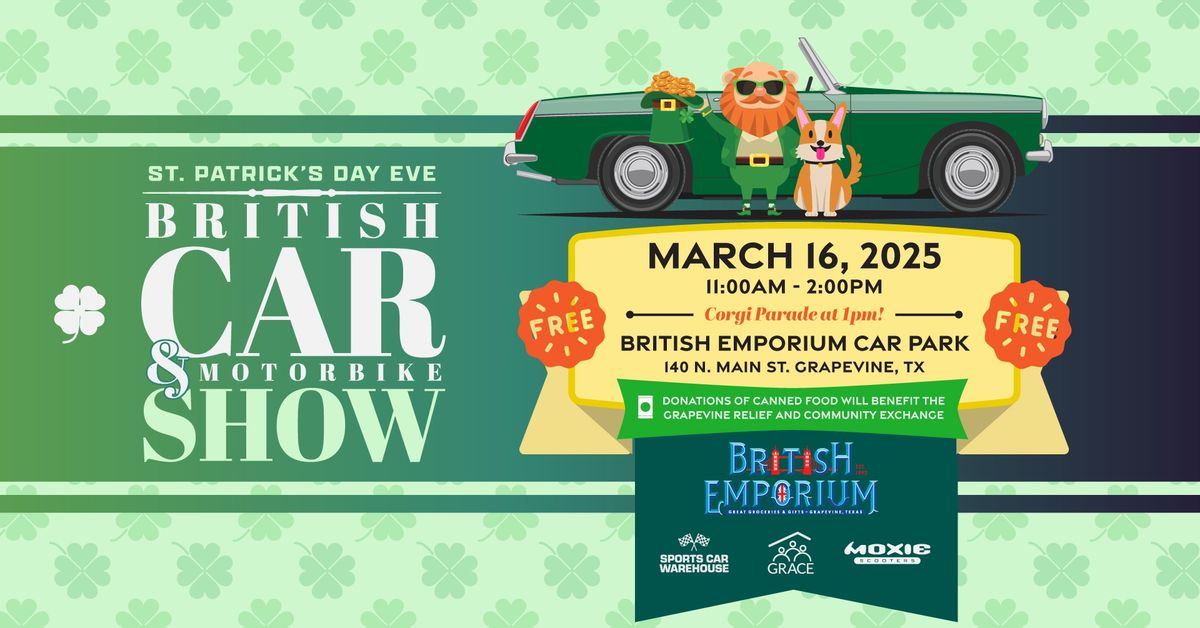 St. Patrick's Day Classic British Car & Motorcycle Show and Corgi Parade **FREE**