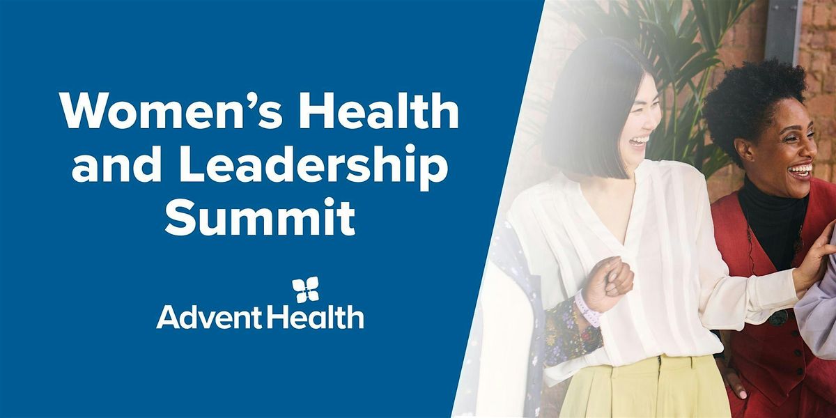 Women Health and Leadership Summit