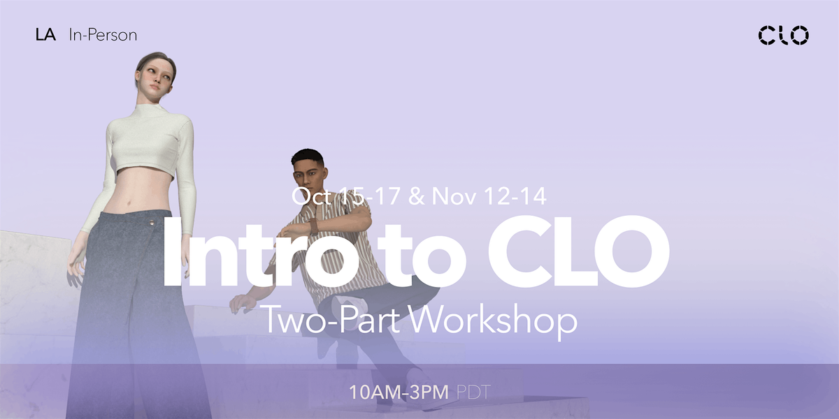 Intro to CLO - LA In-Person 2 Part Workshop