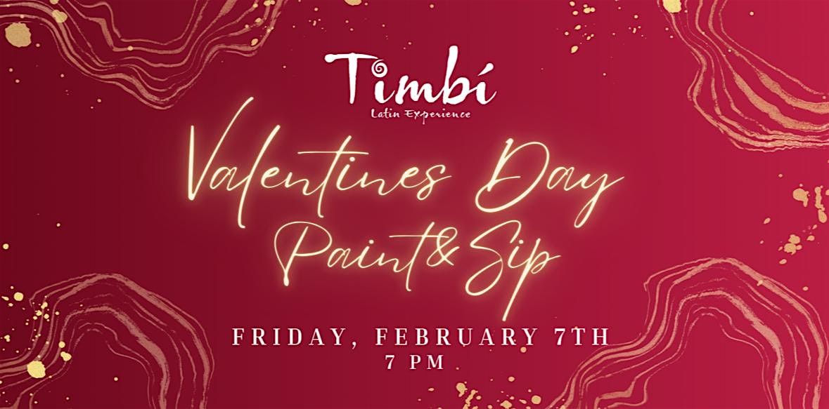 Timb\u00ed Latin Experience Valentine\u2019s Day Paint & Sip