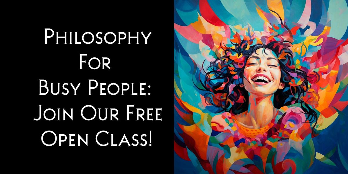 Philosophy for Busy People