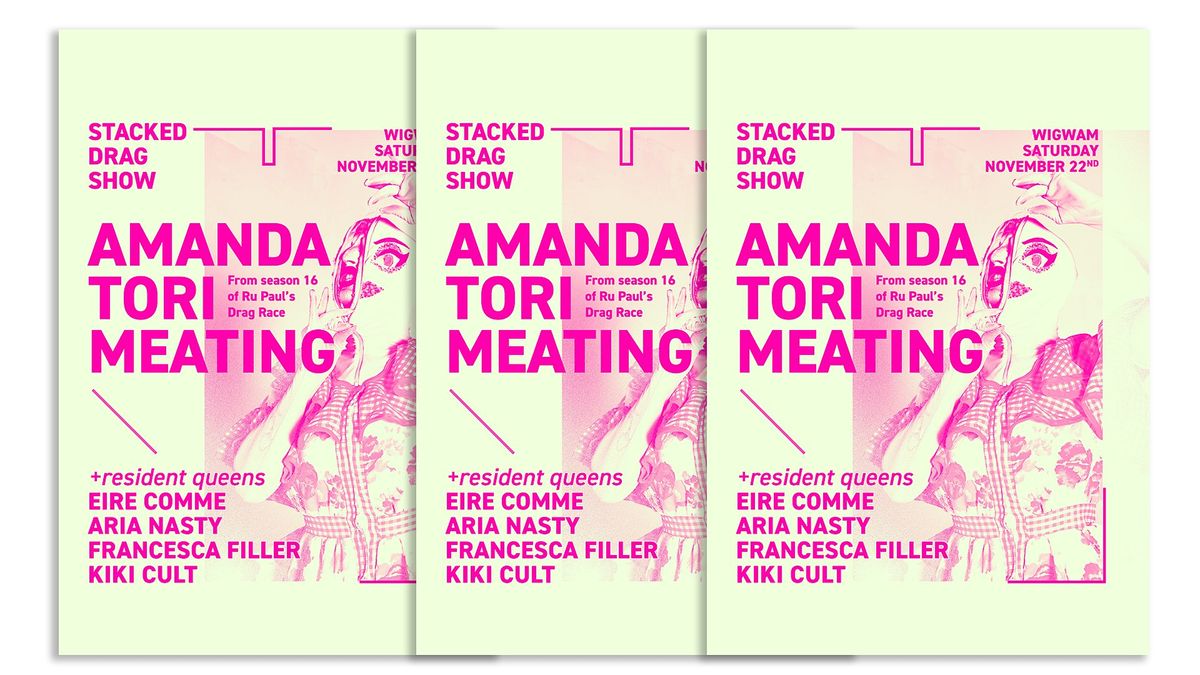 Stacked: Drag Show w\/ Special Guest Amanda Tori Meating