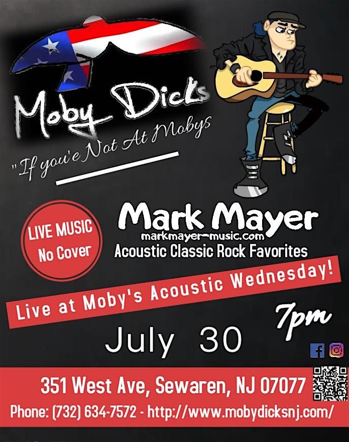Mark Mayer at Mobys Acoustic Wednesdays!