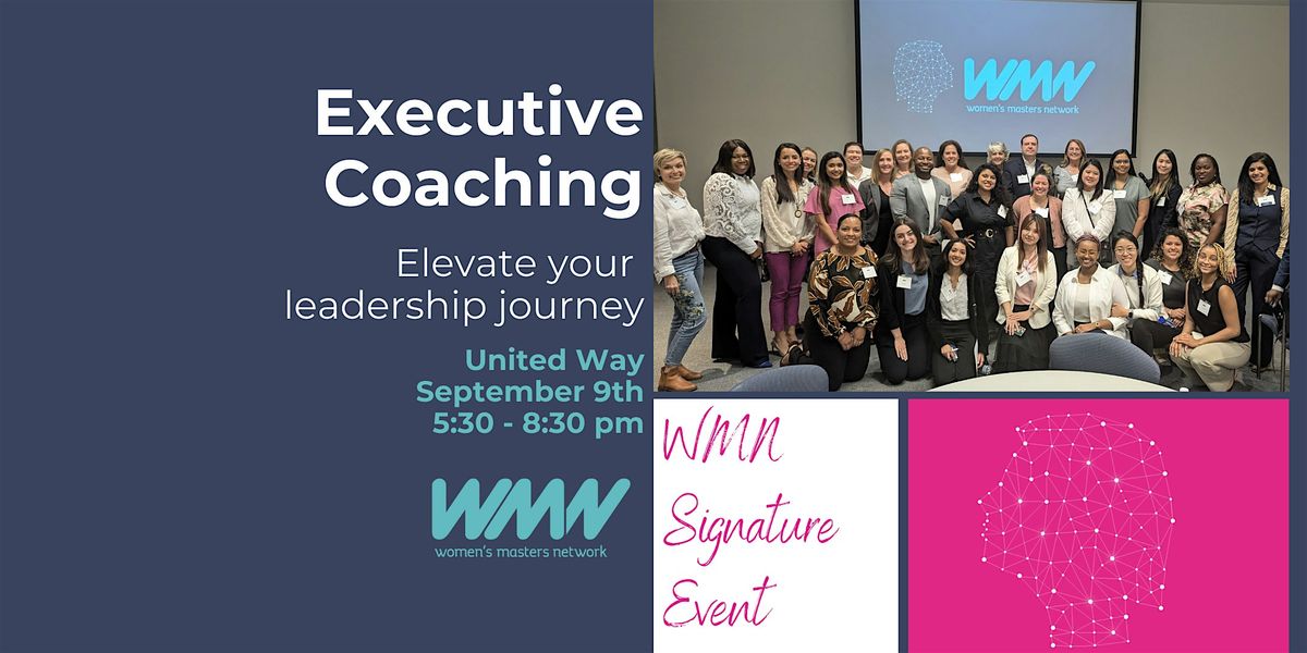 WMN Signature Event l Executive Coaching