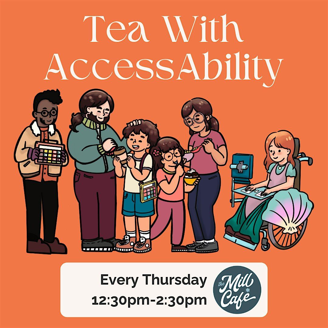 Tea with AccessAbility