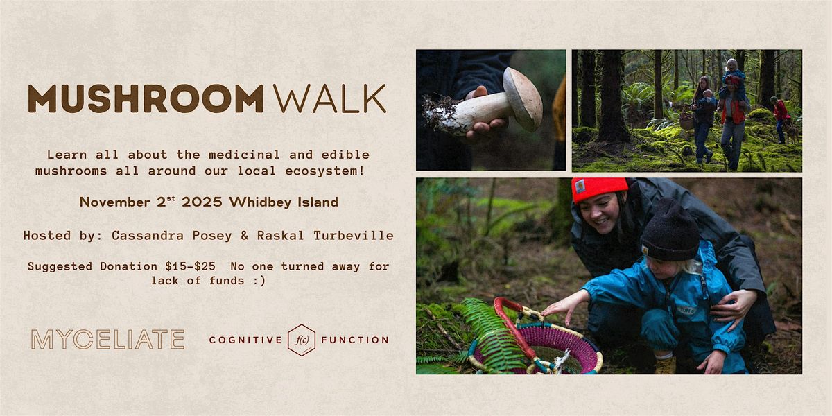 Mushroom Walk Whidbey Island
