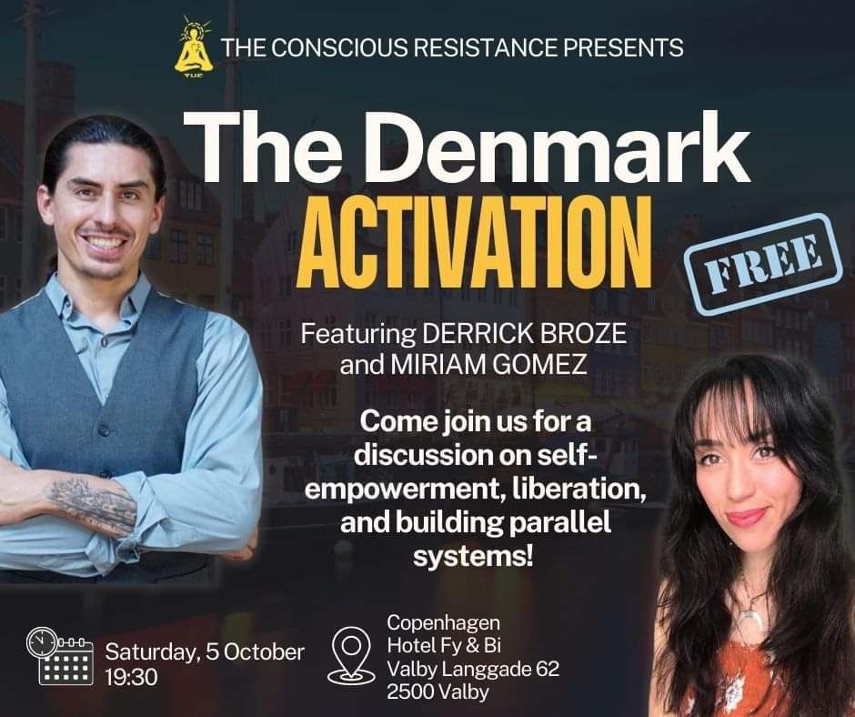 The Denmark Activation - Derrick Broze & Miriam Gomez