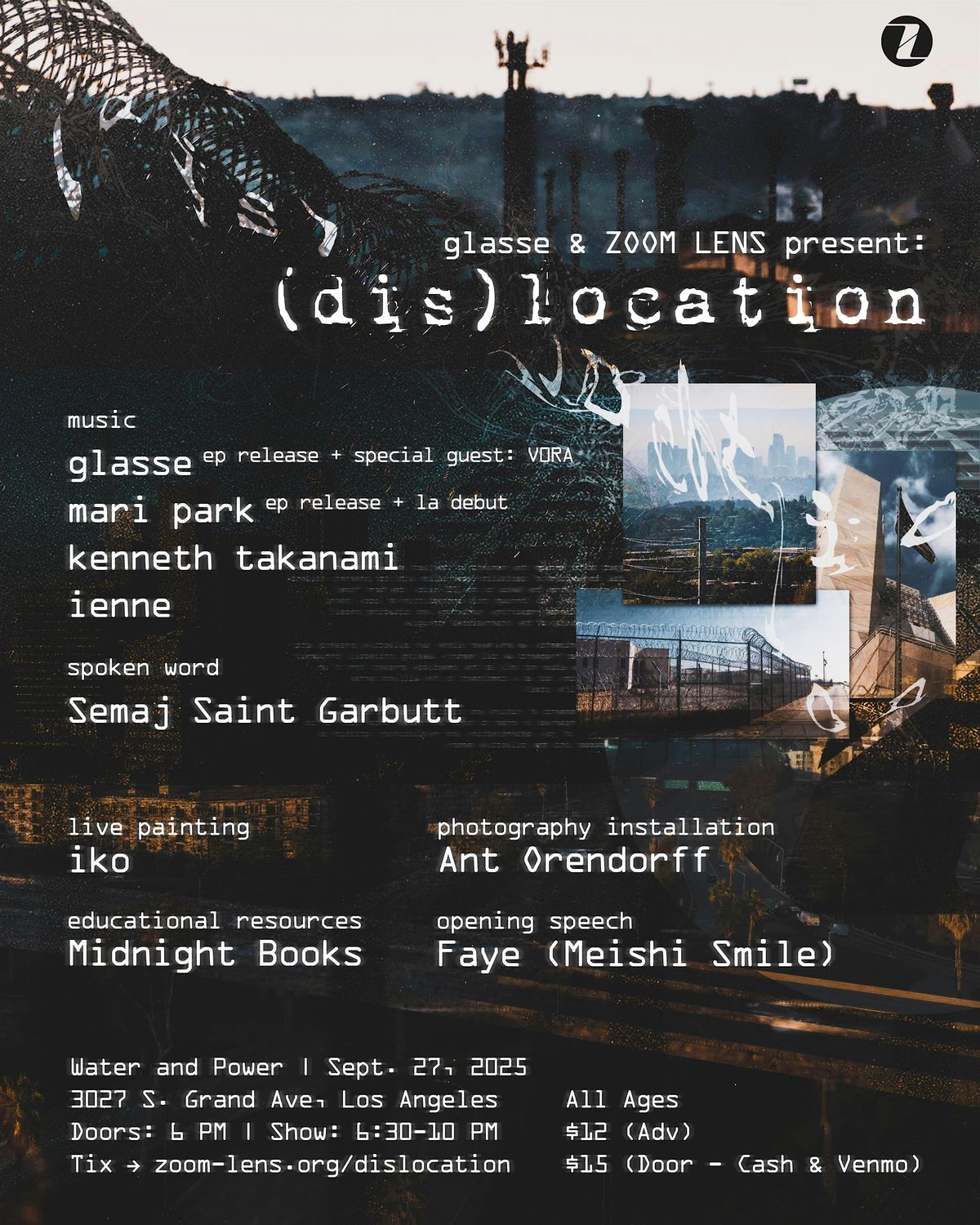 glasse & ZOOM LENS present: (dis)location