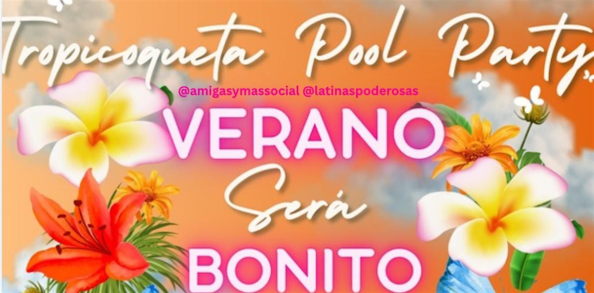 Tropicoqueta Pool Party